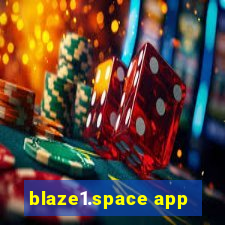 blaze1.space app